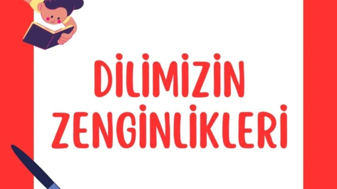 Dilimizin Zenginlikleri Ekim Ayı Etkinlikleri